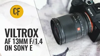 Viltrox AF 13mm f/1.4 lens review...on Sony E mount