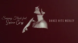 Sarina Cross & Sammy Flash - Dance Hits Medley 2024
