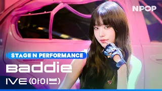 (4K) IVE 'Baddie' l NPOP EP.07 231018