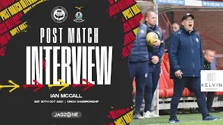Inverness Reaction: Ian McCall - 30th October 2021