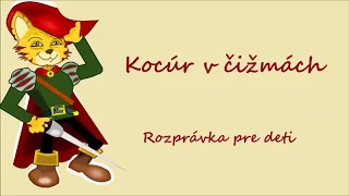 Kocúr v čižmách - audio rozprávka pre deti na počúvanie