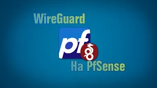 WireGuard на PfSense, легко и просто