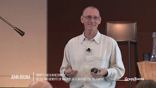 Mindfulness in Recovery: Myths and Benefits of Mindfullness in Addiction Treatment" with John Bruna