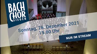 JAUCHZET, FROHLOCKET! - Weihnachtskonzert mit dem Bach-Chor Siegen