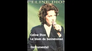 Céline Dion - Le blues du businessman (Live à Paris 1995) - Instrumental