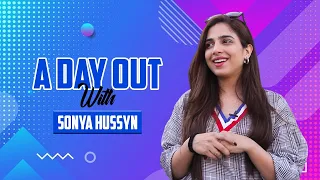 A Day Out With Sonya Hussyn