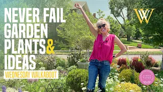 Never Fail Garden Plants and Helpful Ideas