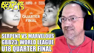 Serpent vs Marvelous - GBB23: World League - U18 Quarter Final - Reaction