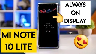 Mi note 10 lite always on display with image features