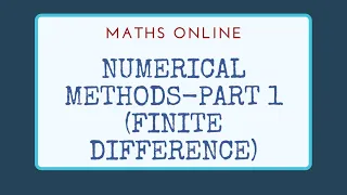 Numerical Methods- Part 1 (Finite Difference)