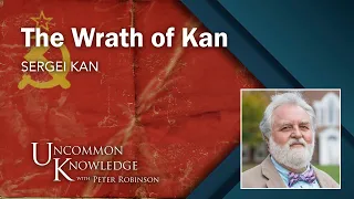 The Wrath of Kan: A Soviet-Born Anthropologist on Stalin’s Gulag