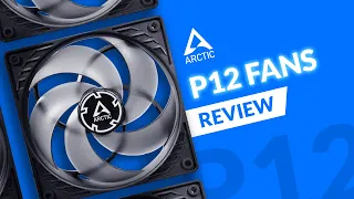 Arctic P12 PWM PST Review | The Best Budget 120mm Case Fan?