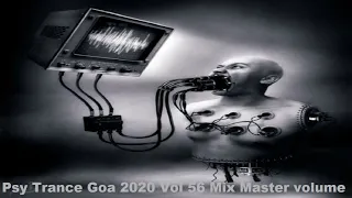 Psy Trance Goa 2020 Vol 56 Mix Master volume