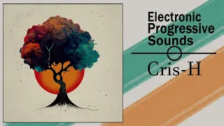 Cris-H - Exclusive Special mix for Electronic Progressive Sounds(2024.03.)