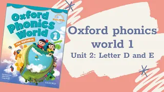 Oxford phonics world 1 - Unit 2 - Lesson 1: Letter D and E - Fighting English