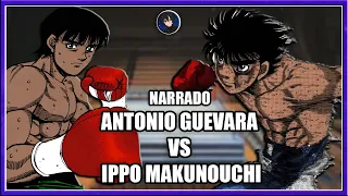 MAKUNOUCHI IPPO VS ANTONIO GUEVARA  (NARRADA) #18