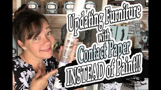 Updating Furniture with Contact Paper INSTEAD of Paint!!!