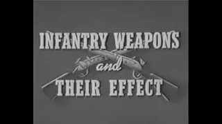 WW2 Infantry Weapons and Their Effects
