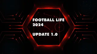 SP FOOTBALL LIFE 2024 UPDATE 1.1 / PES 2021