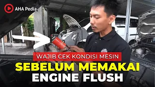 Engine flush mobil  pentingkah, kapan harus menggunakan engine flush