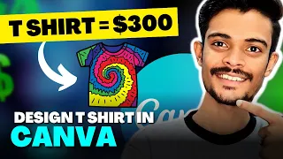 EARN $300 to Design t shirt in Canva🤑 | Canva me t shirt design kaise banaye