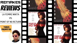 Remakes Reviews | La Femme Nikita vs. Point of No Return
