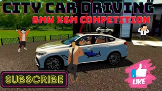 City Car Driving - BMW X6M COMPETITION F96 | Normal Driving