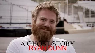 'A Ghost Story - Ryan Dunn' | Paranormal Story