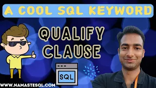 SQL QUALIFY Keyword | Reduce Your Sub Queries and CTEs
