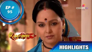 Rangrasiya | रंगरसिया | Episode 95 | Highlights