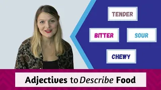 Adjectives to Describe Food - English with Izz