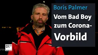 Boris Palmer: Der Pragmatiker der Corona-Pandemie | Kontrovers | BR24