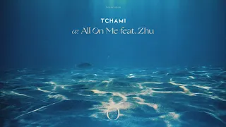 Tchami - All On Me feat. Zhu (Official Audio)