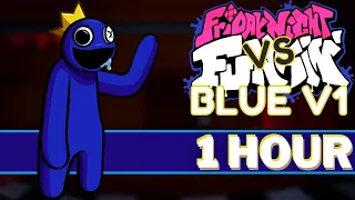 FRIEND TO YOUR END - FNF 1 HOUR Songs (VS Blue V1 Roblox Rainbow Friends Chapter 1)