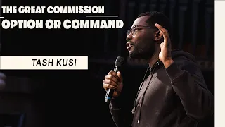 The Great Commission, Option or Command? - Tash Kusi | HTB Live Stream