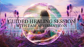 Full Emotional Detox | Guided Emotional Healing For Complete Wellbeing | Powerful I AM Affirmations