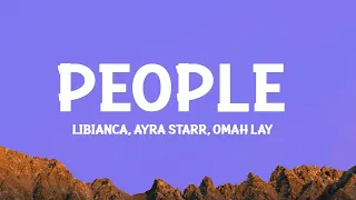 Libianca - People (Lyrics) ft. Ayra Starr, Omah Lay  | 25 Min