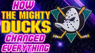 HOW THE MIGHTY DUCKS CHANGED HOCKEY