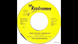 The Roadrunners: "Time to Say Goodbye" -- Lo-Fi Michigan Garage