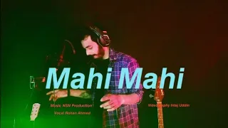 Maahi Maahi (Raaz 2) Lo-Fi Mix | Unplugged Cover Song | NSN & Rohan Ahmed