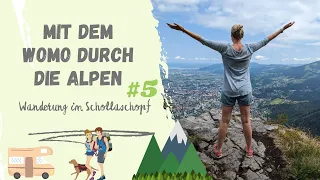 Wahnsinns Aussicht🤩| Wanderung durch Naturschutzgebiet Schollaschopf | Mit dem WoMo durch die Alpen