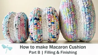 How to Create a Macaron Cushion (toothbrush rug) Part B | Finishing and Filling