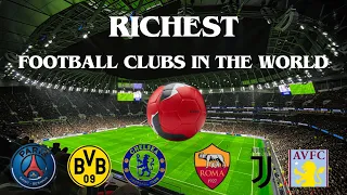 Top 30 Most Valuable Football Clubs In The World 2023