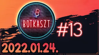 Botkaszt #13 | Alkoholfogyasztás & Lottó nyeremények (2022-01-24)