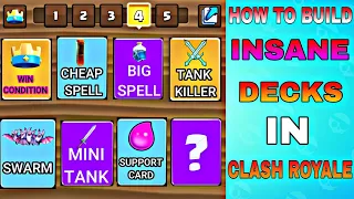 HOW TO BUILD INSANE DECKS IN CLASH ROYALE! | TOP TIPS