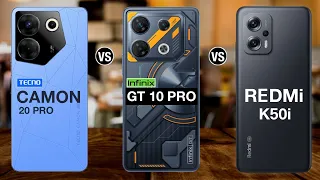 Tecno Camon 20 Pro Vs iNfinix GT 10 Pro Vs Redmi k50i - Full Comparison ⚡ which is better 🤔