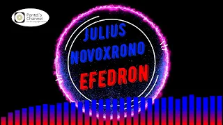 Julius Novoxrono - Efedron (no copyright music)