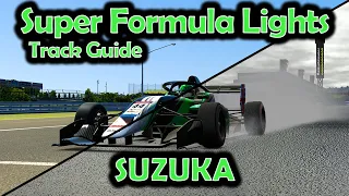 REDUCE Your Laptimes at Suzuka in Super Formula Lights - S2 Week 10 2024