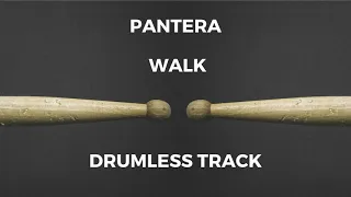 Pantera - Walk (drumless)