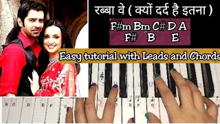 Rabba Ve - Easy Piano Tutorial With Notations and Chords - IPKKND ( Kyun Dard Hai Itna )